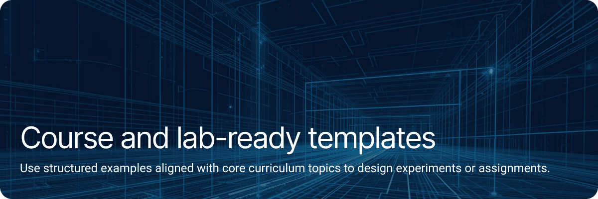 Course and lab-ready templates Use structured examples aligned with core curriculum topics to design experiments or assignments.